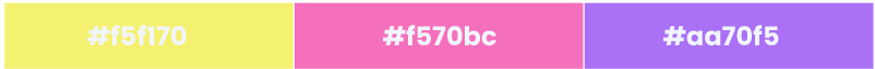 #f5f170, #f570bc, #aa70f5 - Split Complementary Colors Examples
