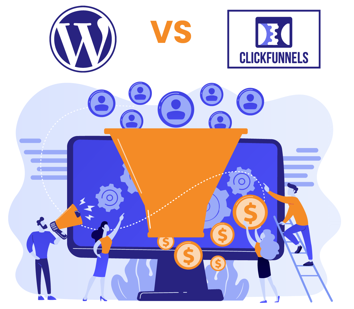 Clickrinnels ClickFunnels vs WordPress: The Ultimate Comparison