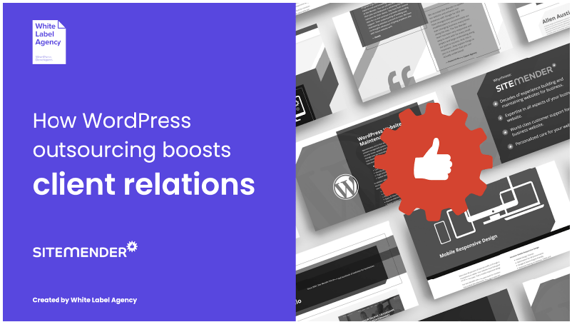 Site Mender’s Case - WordPress outsourcing guide