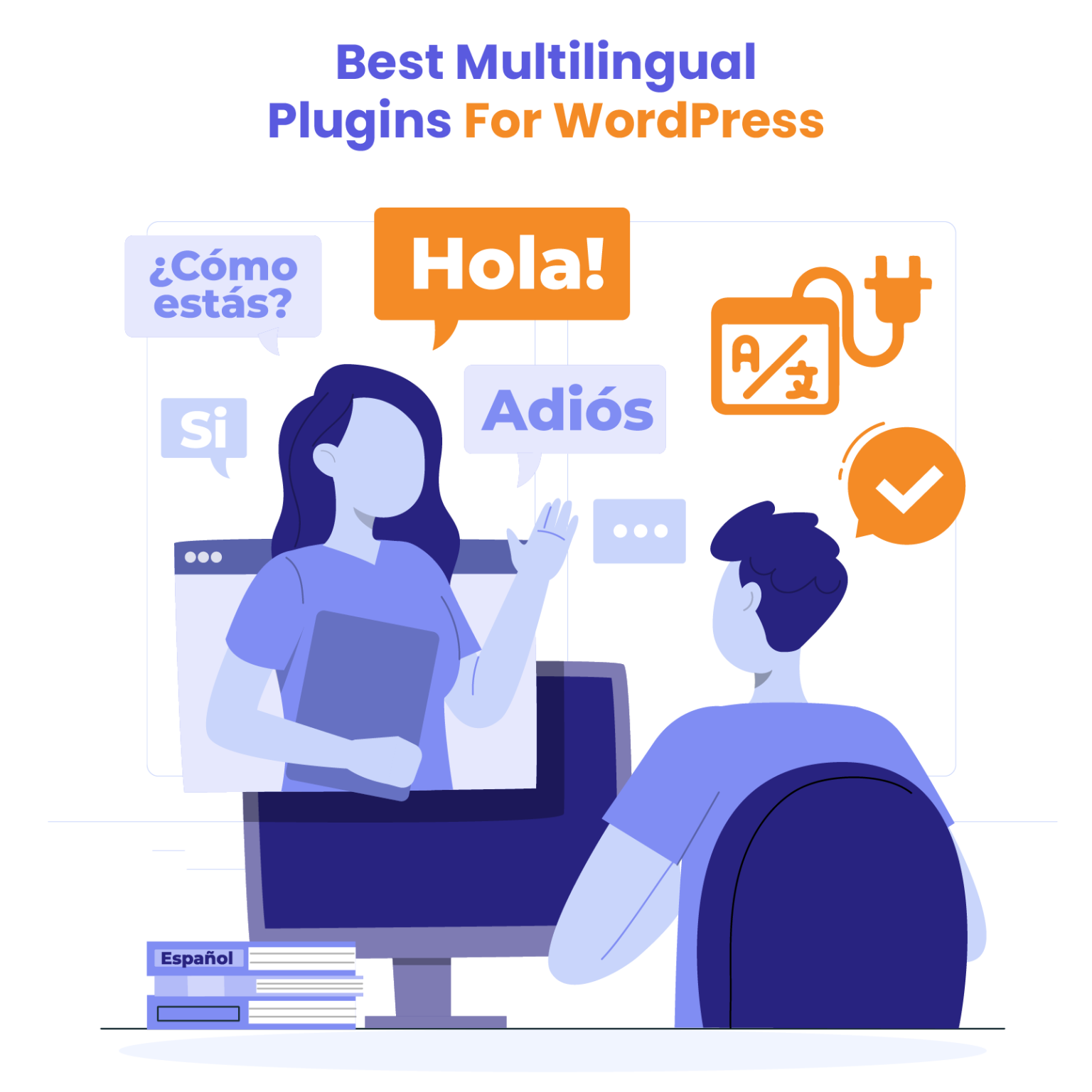 How to Create a Multilingual WordPress Site: A Complete Guide